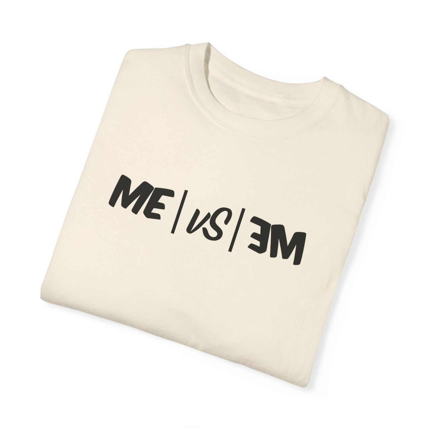 Me vs Me Motivational Tee