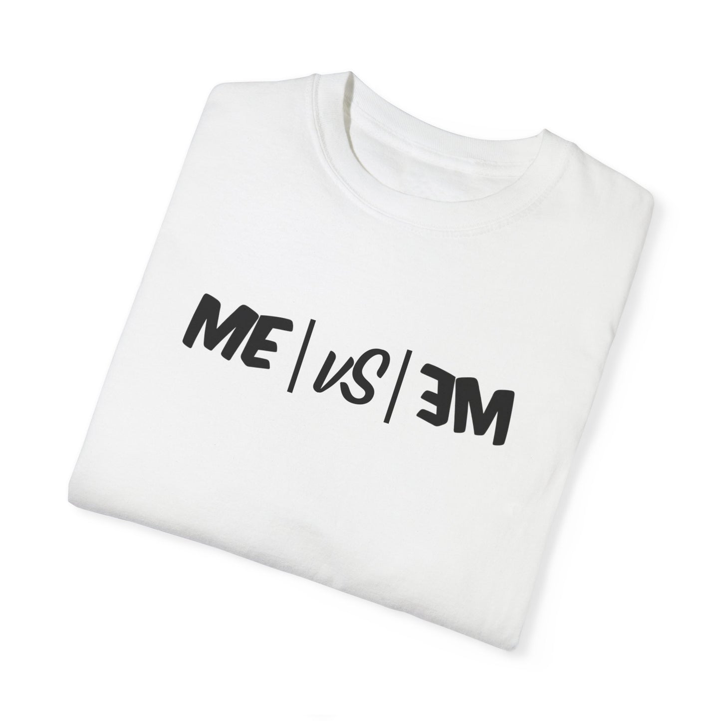 Me vs Me Motivational Tee